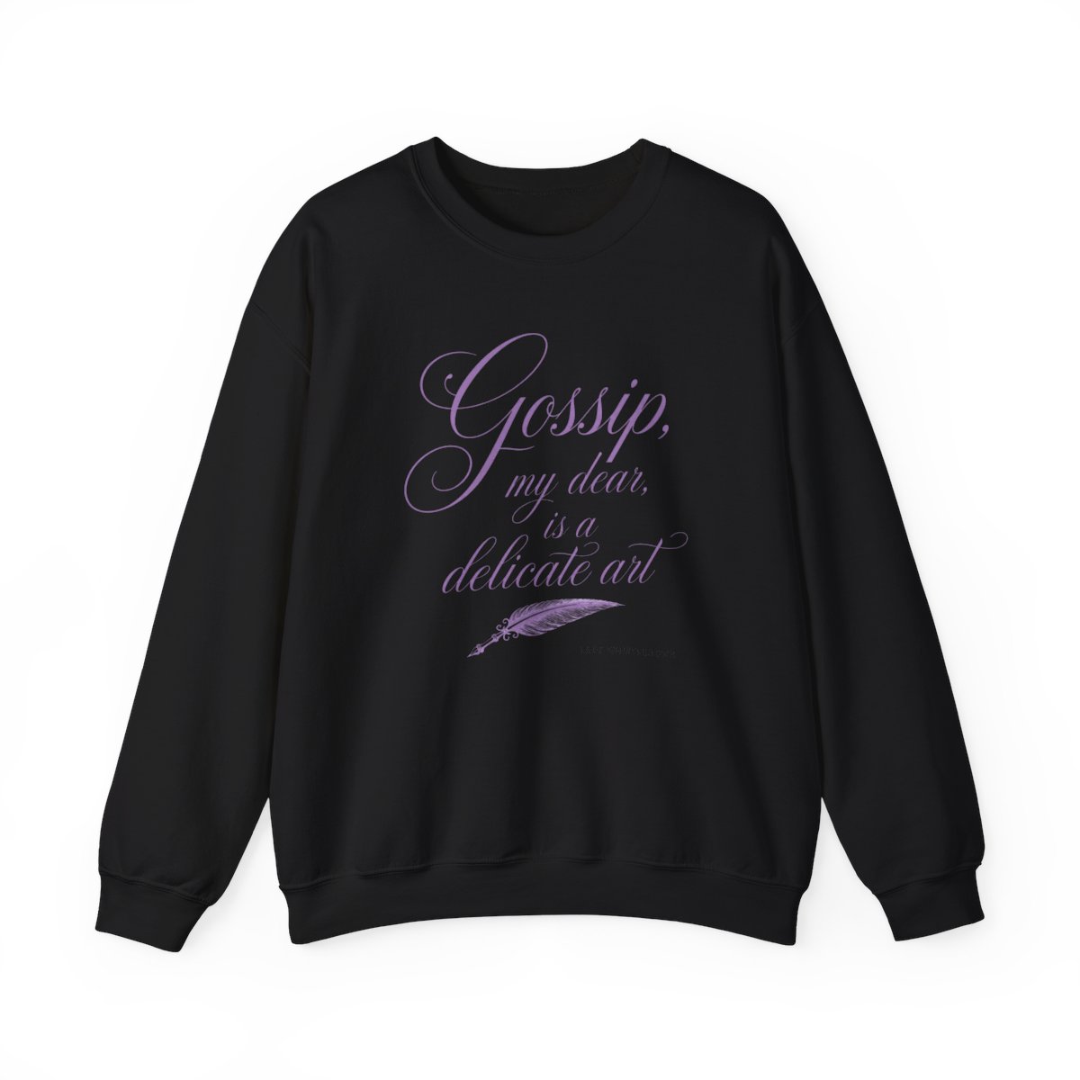Bridgerton "Gossip, my dear, is a delicate art" Crewneck — official Bridgerton Sweatshirts
